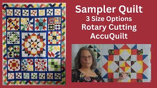 🧺✂️🧵 Sampler Quilt For Rotary Cutting or AccuQuilt With 3 Size Options [upl. by Chrisoula]