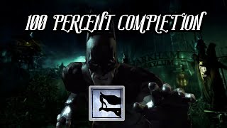 I 100 Completed Batman Arkham Asylum [upl. by Hopfinger375]