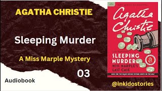 03 Sleeping Murder A Miss Marple Mystery by Agatha Christie [upl. by Bonne]