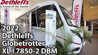 Dethleffs Globetrotter XL I 7850 2 DBM 2022 Motorhome 861 m [upl. by Delija]