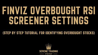 Finviz Stock Screener for Overbought Stocks  Finviz RSI Stock Screener Step By Step Tutorial 2021 [upl. by Lyrret]