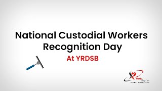 National Custodial Workers Recognition Day at YRDSB [upl. by Nilrev]