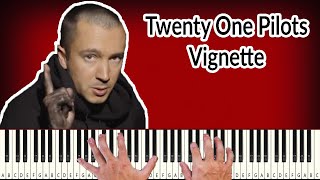 Twenty One Pilots  Vignette  PIANO TUTORIAL [upl. by Vivianna]