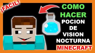 ✨ COMO HACER la POCION de VISION NOCTURNA en MINECRAFT FACIL y RAPIDO  GUIA MINECRAFT 2024 ✨ [upl. by Adriena343]