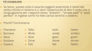 Imparando a parlare linglese  I verbi irregolari in inglese nel tempo passato  Lezione 2 [upl. by Nylaj]