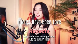 It Must Have Been Love by Roxette 钟晓京Jamie Cover [upl. by Emarej]