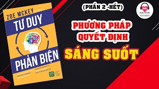 Full Tư duy phản biện  Podcast [upl. by Gnat]