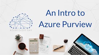 An Intro to Azure Purview [upl. by Einnoc]