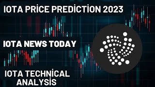 IOTA Coin Price Prediction 2023  IOTA Coin News Today  IOTA Coin Technical Analysis [upl. by Tennek463]