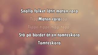 Tomtarnas julnatt  Tipp tapp karaoke  lyrics [upl. by Odracer]