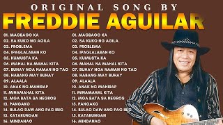 Freddie Aguilar Greatest Hits 2024  Opm Tagalog Love Songs Of All Time [upl. by Ydnerb]