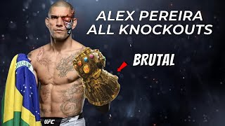 Alex Pereira  All Knockouts of the Brutal Monster [upl. by Tri]