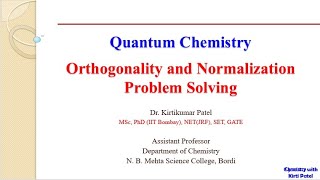 Normalization And Orthogonality Problem Solving  Quantum Chemistry [upl. by Hernandez710]