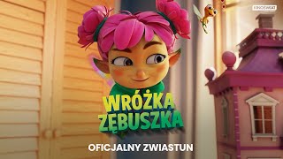 WRÓŻKA ZĘBUSZKA  Oficjalny zwiastun  Kino Świat [upl. by Alexandria487]