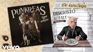 Punkreas  Disgusto Totale Acoustic [upl. by Noneek]