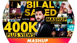 Bilal Saeed Mashup  Bilal Saeed Songs  Latest Punjabi Song  Best Punjabi Mashup [upl. by Hsihsa]