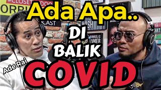 Ade Rai akhirnya Buka Suara Ada apa dibalik Covid⁉️ Deddy corbuzier Podcast [upl. by Annaihs]