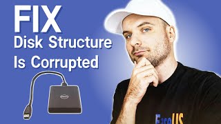 Fix The Disk Structure Is Corrupted and Unreadable 5 Solutions [upl. by Adelaide742]