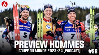 PREVIEW HOMMES  COUPE DU MONDE 202324 PODCAST 98 [upl. by Hourihan]