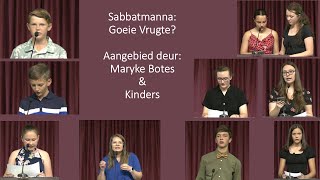 01 Nov 2024 09h30  Maryke Botes en Kinders  Goeie Vrugte  Sabbatmanna [upl. by Prospero]