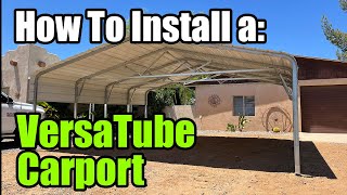 How To Install a VERSATUBE Carport  Fast amp Easy [upl. by Deborath910]