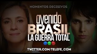 quotAvenida Brasilquot  Momentos decisivos LA GUERRA TOTAL [upl. by Stouffer]