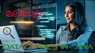 DATA TYPES in Java  JAVA Language in മലയാളം [upl. by Angelis602]