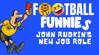 Football Funnies  John Rudkins Job [upl. by Keslie180]