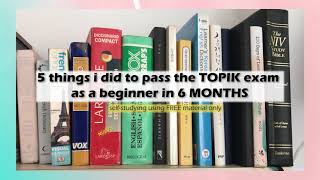 5 tips to passing the TOPIK exam i scored 179200 🙌  how to pass the TOPIK exam in 2021 [upl. by Osner]