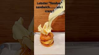 Lobster “fondue” sandwich lobstersandwich gettingsaucywithcheflynn [upl. by Shulins]