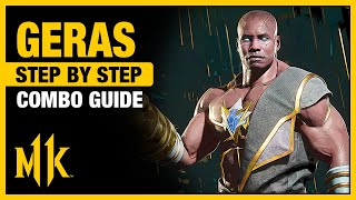 GERAS Combo Guide  Step By Step  Tips amp Tricks [upl. by Nodarse126]