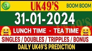 3112024 UK 49s Lunch time Tea time prediction UK49 today prediction UK 49 correct possible numbers [upl. by Burleigh]