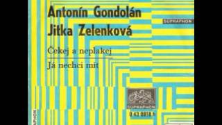 Antonín Gondolán  Čekej a neplakej 1969 [upl. by Lotti751]