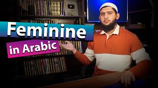 Feminine in Arabic everything a beginner needs to know [upl. by Adniuqal]