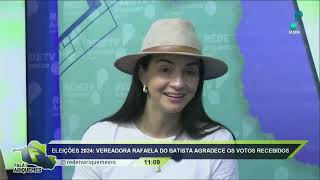 RAFAELA DO BAISTA ESTEVE AGRADECENDO AOS VOTOS E MOSTRAR SUA GRATIDÃO E ESFORÇO [upl. by Garry602]