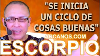 ♏️ESCORPIO TAROT♏️ Se inicia un ciclo de cosas buenas 💯 ✨ARCANOSCOM✨ [upl. by Latty]