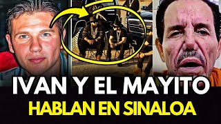 El Mayito Flaco se REÚNE con Iván Archivaldo  ESTE fue el ACUERDO en SINALOA [upl. by Ariajay]