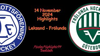 MÅLSNÅLT  LEKSAND VS FRÖLUNDA  14 NOVEMBER 2024  SHL  HIGHLIGHTS [upl. by Raffin]