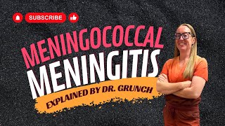 Case study 87  Dr Betsy Grunch EXPLAINS meningococcal meningitis [upl. by Yecnuahc]