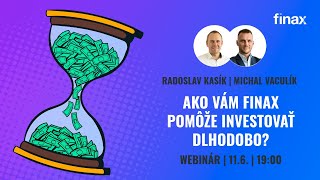 Webinár  Prečo a ako investovať dlhodobo [upl. by Aihsatan]