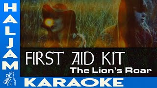 First Aid Kit  The Lions Roar karaoke [upl. by Sedgewake]