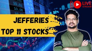 Jefferies Top 11 Picks  Complete Stock Analysis [upl. by Kremer288]