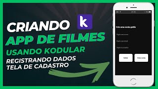 Criando App de Filmes no Kodular  Registrando Dados Tela de Cadastro [upl. by Ahseya962]