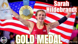 SARAH HILDEBRANDT  2024 Olympic Wrestling GOLD MEDALIST [upl. by Enner228]