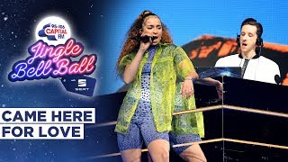 Sigala  Came Here For Love feat Elle Eyre Live at Capitals Jingle Bell Ball 2019  Capital [upl. by Nirrok]