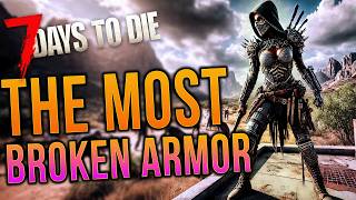 This Is The Best Armor Set In 7 Days to Die 10 [upl. by Yordan]