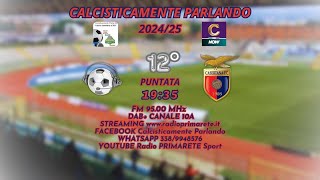 Calcisticamente Parlando 202425 12  25112024 [upl. by Rodrich]