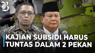 Prabowo Perintahkan Menteri Bos Pertamina dan PLN Ubah Skema Subsidi Energi [upl. by Nodnyl434]