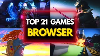 TOP 21 BEST Browser Games for PC 2024 You Need To Play [upl. by Jeaz]