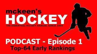 McKeens Hockey Podcast Ep 1  2024 NHL Draft Top 64 Early Rankings [upl. by Yllah]